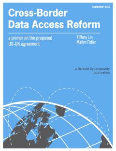 Cross-Border Data Access Reform