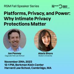 Platforms, Privacy, and Power
