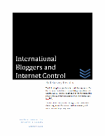International Bloggers and Internet Control: Full Survey Results