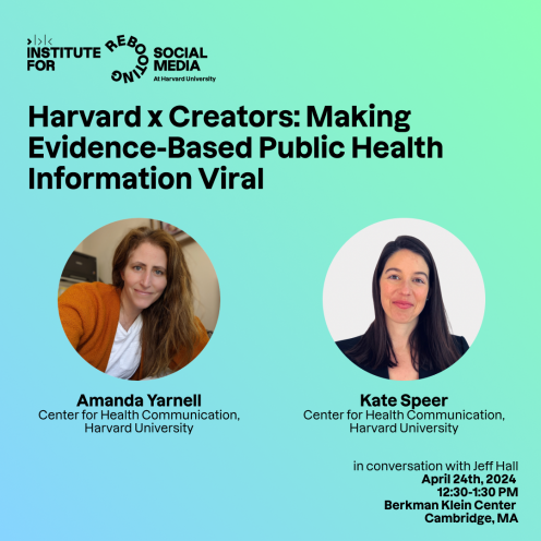 Harvard x Creators: Making Evidence-Based Public Health Information Viral