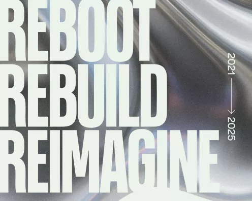 Reboot, Rebuild, Reimagine