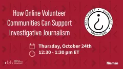 How Online Volunteer Communities Can Support Investigative Journalism