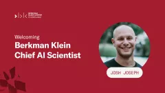 Josh Joseph Joins the Berkman Klein Center as Chief AI Scientist
