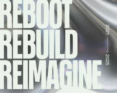 Reboot, Rebuild, Reimagine