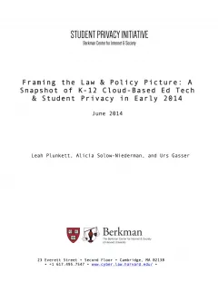 Framing the Law & Policy Picture: A Snapshot of K-12 Cloud-Based Ed Tech & Student Privacy in Early 2014