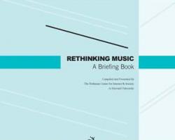 Rethinking Music: A Briefing Book