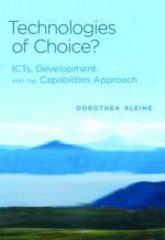 Technologies of Choice? – ICTs, development and the capabilities approach 